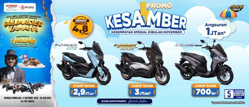 PT. Surya Timur Sakti Jatim (STSJ), dealer utama Yamaha di Kalimantan Timur, menghadirkan promo istimewa bertajuk “Kesamber” alias Kesempatan Spesial di Bulan November.